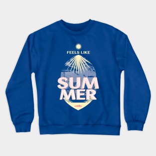 Feels Like Summer Crewneck Sweatshirt